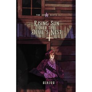 Rising Sun Over The Devil's Nest -- Sirius
